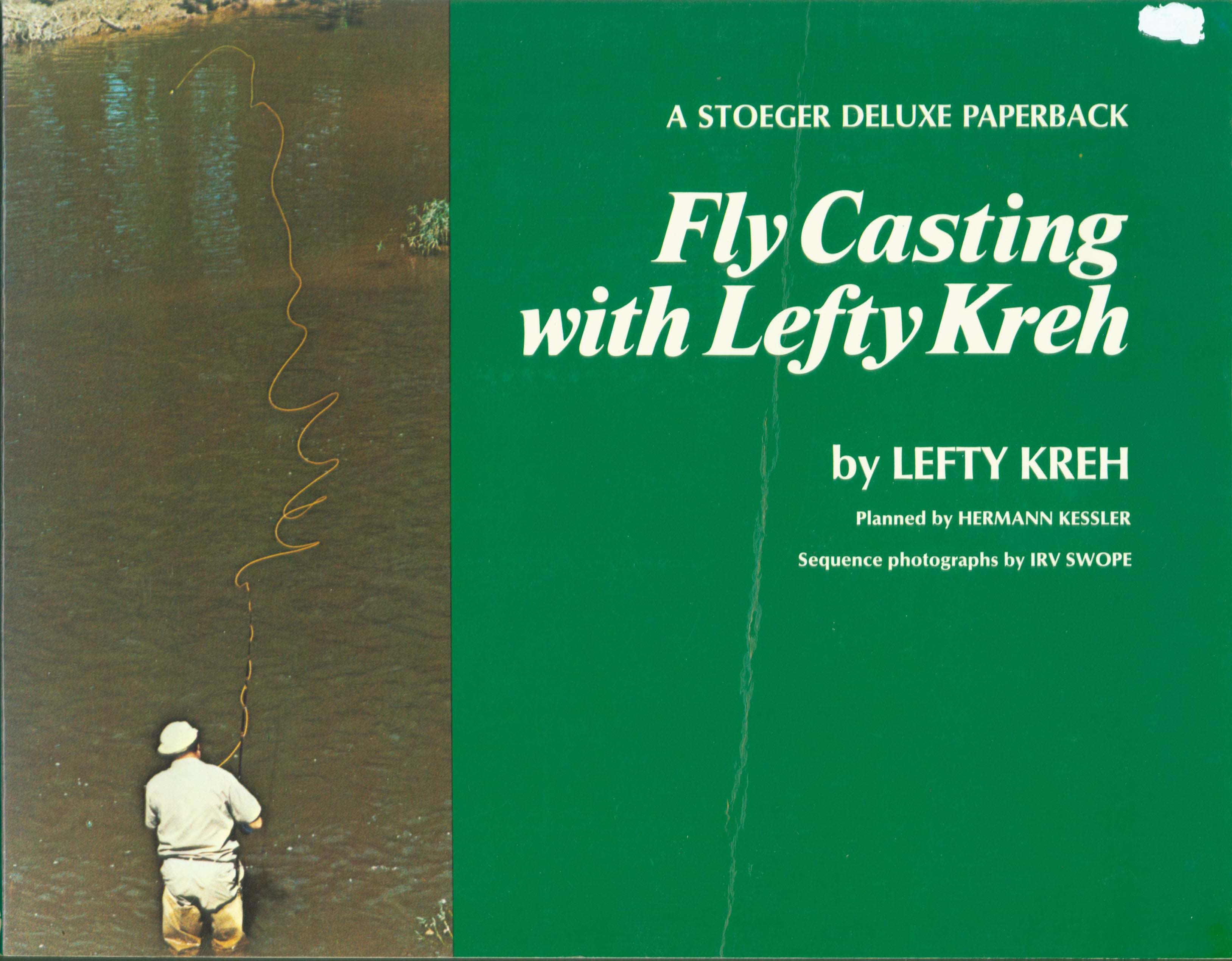 FLY CASTING WITH LEFTY KREH. 
